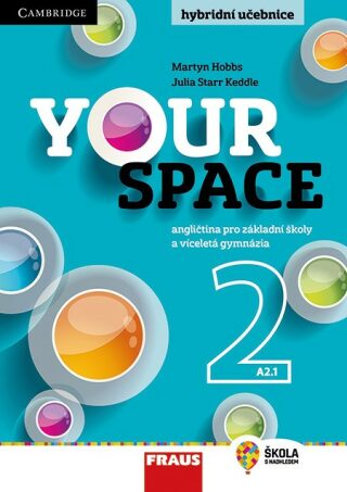 Your Space 2 pro ZŠ a VG - Učebnice - Lucie Betáková,Martyn Hobbs,Julia Starr Keddle,Helena Wdowyczynová