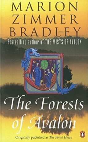 The Forests of Avalon - Zimmer Bradley Marion Eleanor