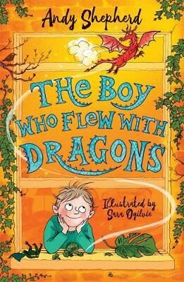 The Boy Who Flew with Dragons (The Boy Who Grew Dragons 3) - Andy Shepherdová