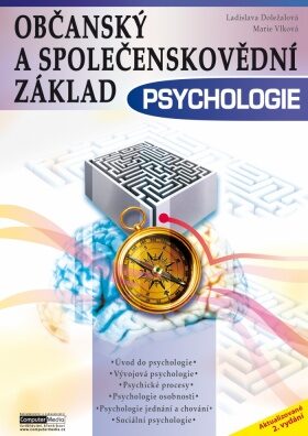 Psychologie - Občanský a společenskovědní základ - Ladislava Doležalová,Marie Vlková