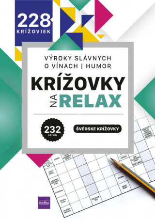 Krížovky na relax 2 / Výroky slávnych, O vínach, Humor - Čupka Dušan