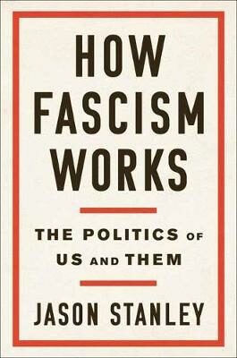 How Fascism Works - Stanley Jason