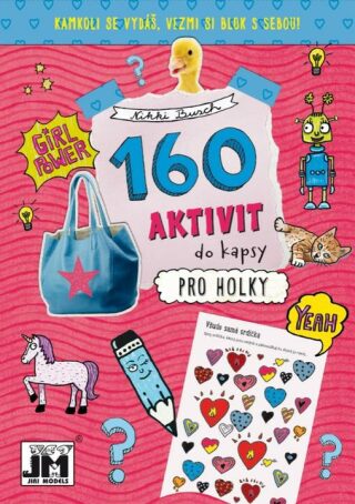 160 aktivit do kapsy Pro holky - kolektiv autorů