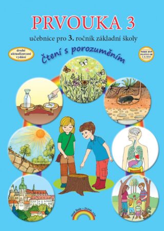 Prvouka 3 Učebnice pro 3. ročník základní školy - Zita Janáčková,Lenka Andrýsková