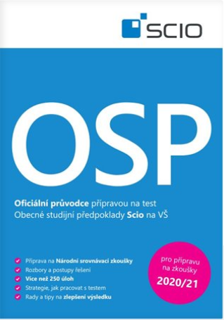 SCIO - oficiální průvodce přípravou na test OSP (obecné studijní předpoklady) 2020/21 - 