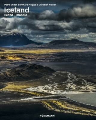Iceland (Spectacular Places) - Petra Ender,Bernhard Mogge,Christian Nowak