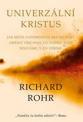 Univerzální Kristus - Richard Rohr