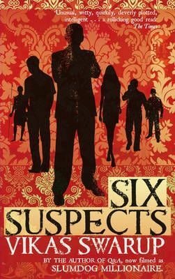 Six Suspects - Vikas Swarup