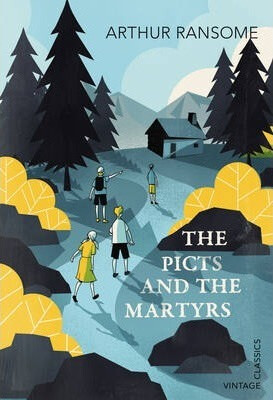 The Picts and the Martyrs - Arthur Ransome