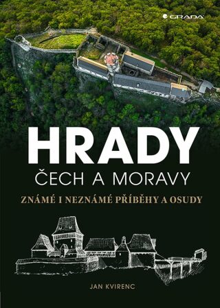 Hrady Čech a Moravy - Jobe Makar,Jan Kvirenc