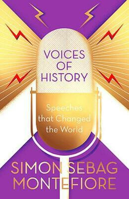 Voices of History - Simon Sebag Montefiore