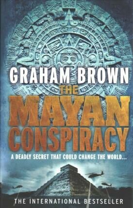 The Mayan Conspiracy - Graham Brown