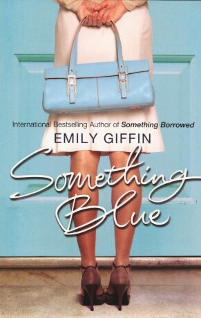 Something Blue - Emily Giffinová