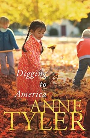 Digging to America - Anne Tylerová