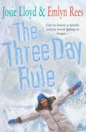 The Three Day Rule - Lloyd Josie,Rees Emlyn