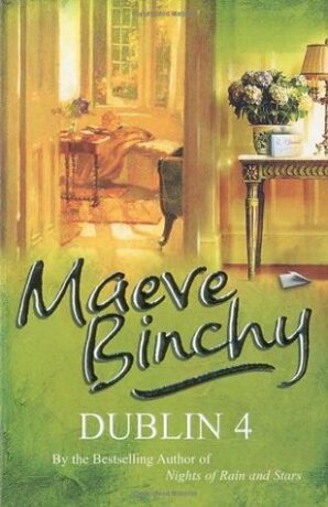 Dublin 4 - Maeve Binchy