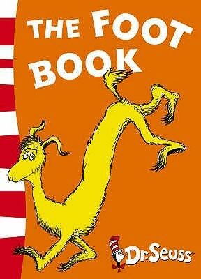 The Foot Book - Dr. Seuss