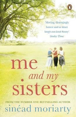 Me and My Sisters - Sinéad Moriartyová
