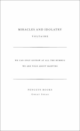 Miracles and Idolatry - Voltaire