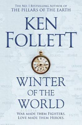 Winter of the World - Ken Follett