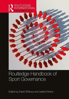 Routledge Handbook of Sport Governance - Shilbury David