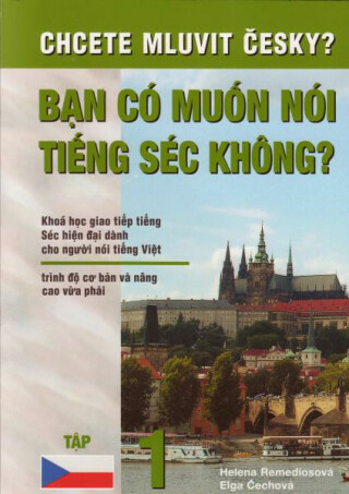 Chcete mluvit česky? - 1. díl (vietnamsky) - 