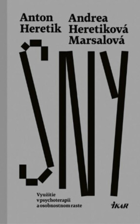 Sny - Anton Heretik,Andrea Marsalová Heretiková