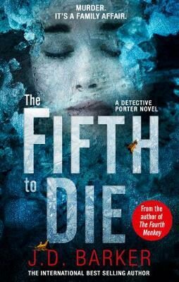 The Fifth to Die - J. D. Barker