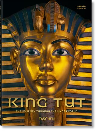 King Tut. The Journey through the Underworld. 40th Anniversary Edition - Sandro Vannini