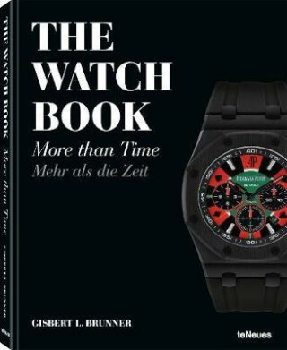 The Watch Book: More Than Time - Gisbert L. Brunner