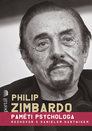 Philip Zimbardo - Paměti psychologa - Philip G. Zimbardo,Daniel Harwig