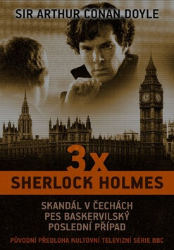 3 x Sherlock Holmes - Sir Arthur Conan Doyle,Zora Wolfová