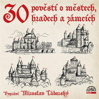 30 pověstí o městech, hradech a zámcích - Josef Pavel