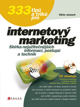 333 tipů a triků pro internetový marketing - Viktor Janouch