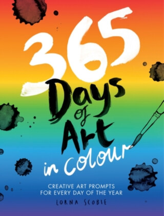 365 Days of Art in Colour - Lorna Scobie