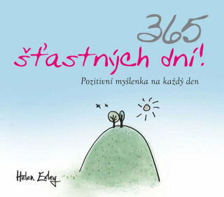 365 Šťastných dní! - Helen Exley
