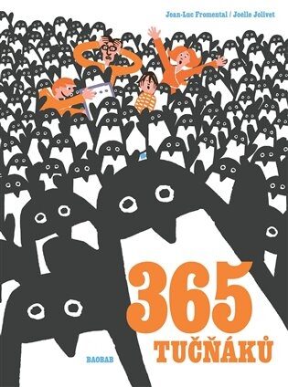 365 tučnáků - Jean-Luc Fromental,Joëlle Jolivet