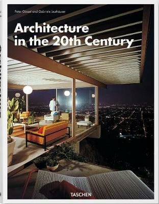 Architecture in the 20th Century - Peter Gössel,Gabriele Leuthäuserová