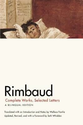 Rimbaud : Complete Works, Selected Letters, a Bilingual Edition - Rimbaud Jean-Nichol