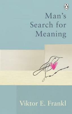 Man´s Search For Meaning - Viktor E. Frankl