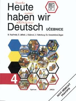 Heute haben wir Deutsch 4 - učebnice - kolektiv autorů