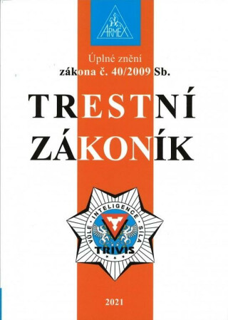 Trestní zákoník č. 40/2009 Sb - neuveden