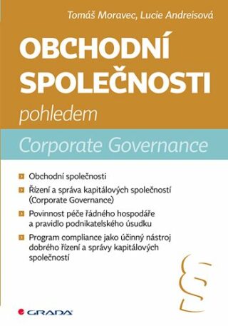 Obchodní společnosti pohledem Corporate Governance - Tomáš Moravec,Lucie Andreisová