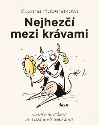 Nejhezčí mezi krávami (Defekt) - Zuzana Hubeňáková
