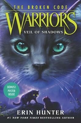 Warriors: The Broken Code #3: Veil of Shadows - Erin Hunterová