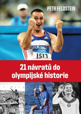21 návratů do olympijské historie (Defekt) - Petr Feldstein