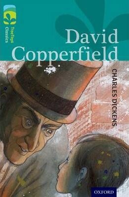 Oxford Reading Tree TreeTops Classics 16 David Copperfield - Charles Dickens