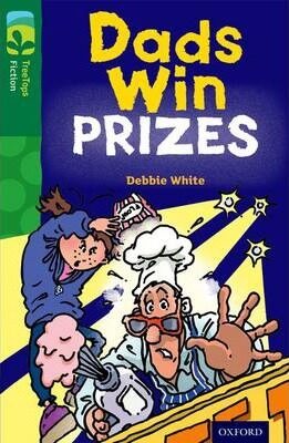 Oxford Reading Tree TreeTops Fiction 12 More Pack B Dads Win Prizes - Debbie White