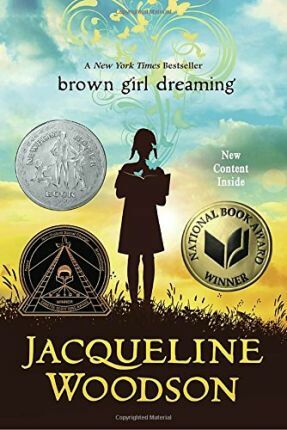Brown Girl Dreaming - Jacqueline Woodson