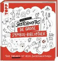 Sketchnotes. Die grosse Symbol-Bibliothek : 1000 Vorlagen mit vielen Zeichenanleitungen - Rosa Nadia